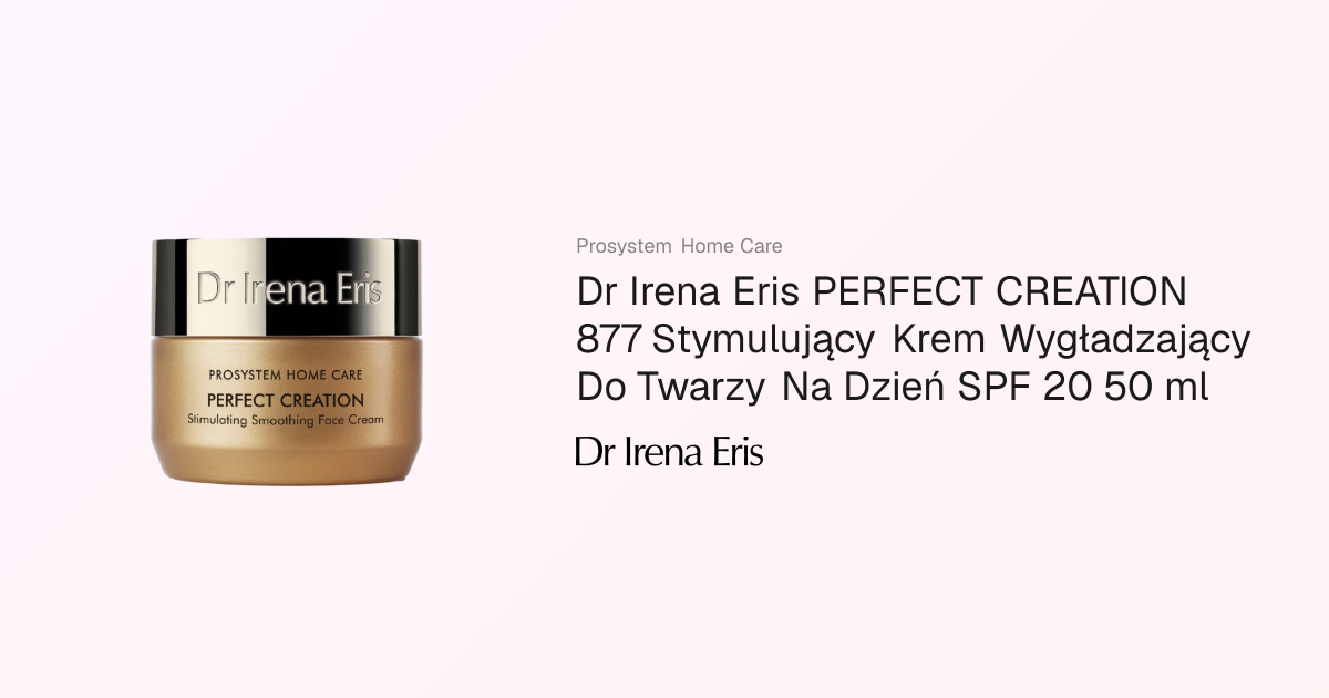 Perfect Creation krem na dzień, stymulujący, SPF 20, 50 ml od Dr Ireny Eris